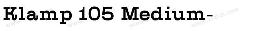Klamp 105 Medium字体转换 Klamp 105 Medium字体转换